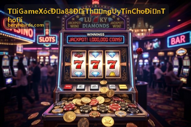 Tải Game Xóc Đĩa 88 Đổi Thưởng Uy Tín Cho Điện Thoại - Mẹo chơi hiệu quả